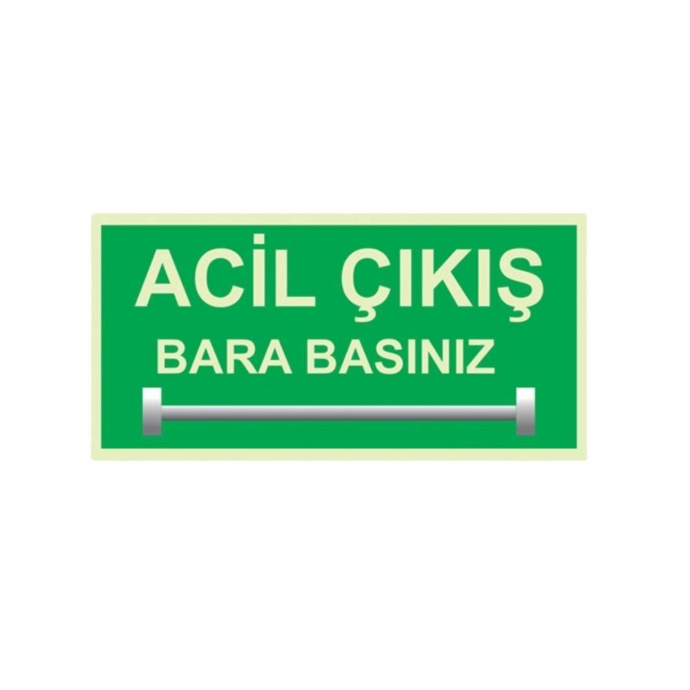 Acil Çıkış Bara Basınız Levhası