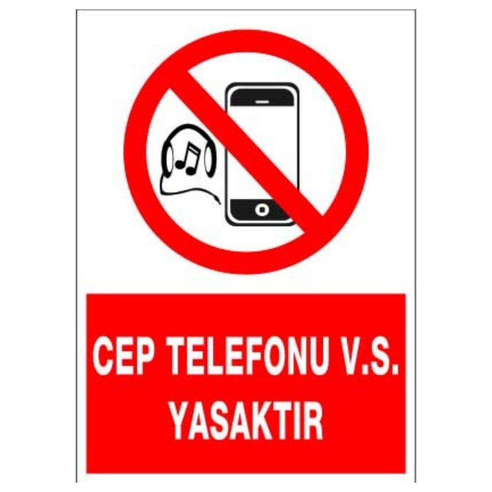 Cep Telefonu Yasaktır