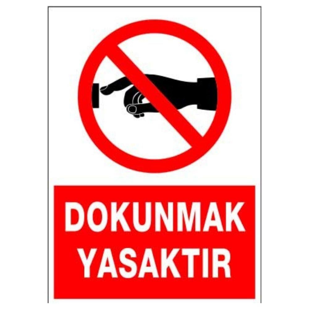 Dokunmak Yasaktır
