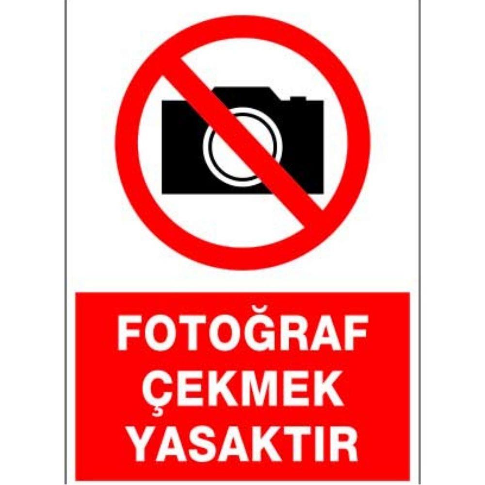 Fotoğraf Çekmek Yasaktır