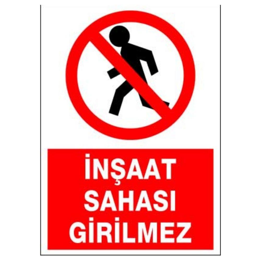 İnşaat Sahası Girilmez