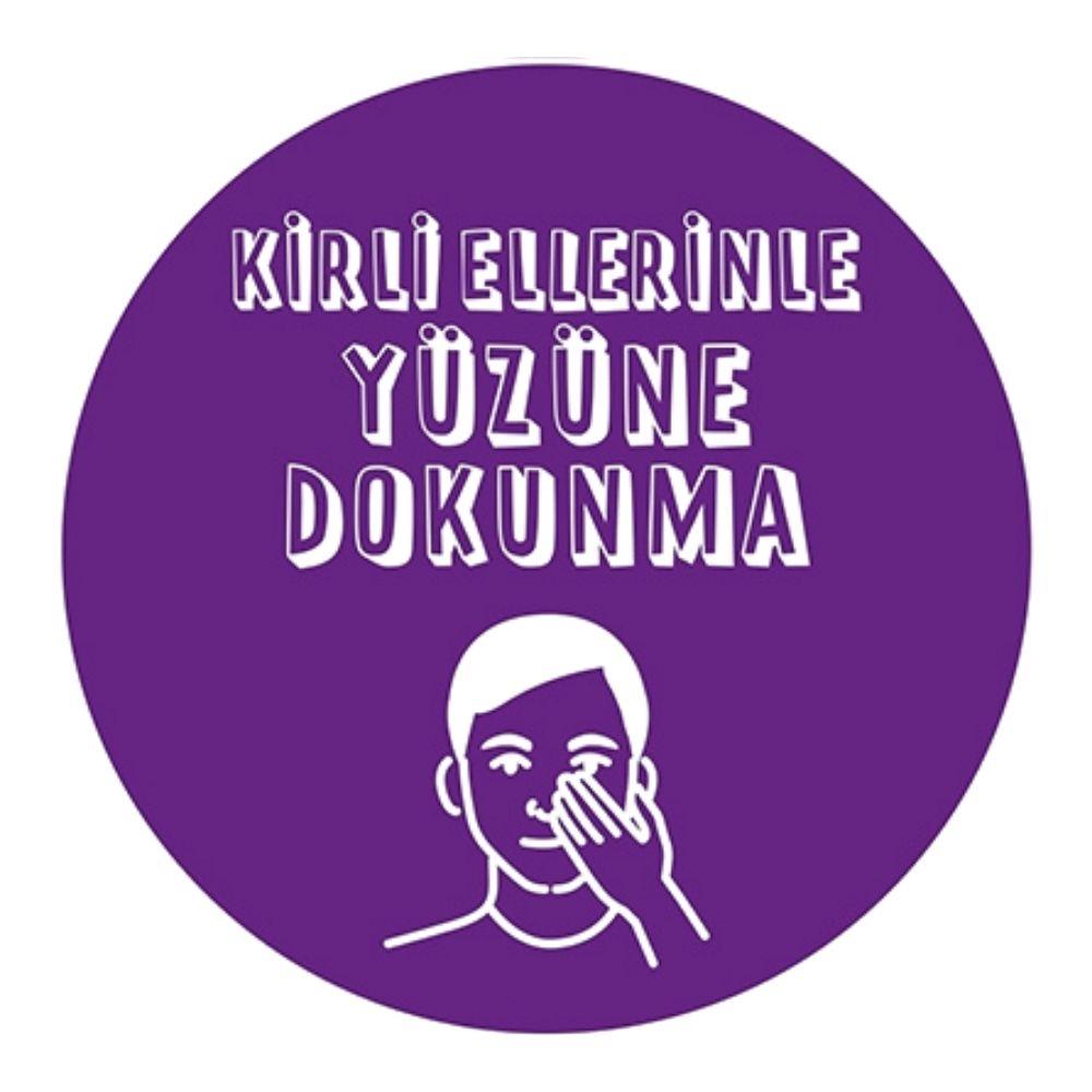 Kirli Ellerinle Yüzüne Dokunma Levhası
