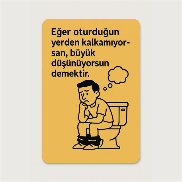 Komik WC Levhası - Büyük Düşünmek Tuvalette Başlar