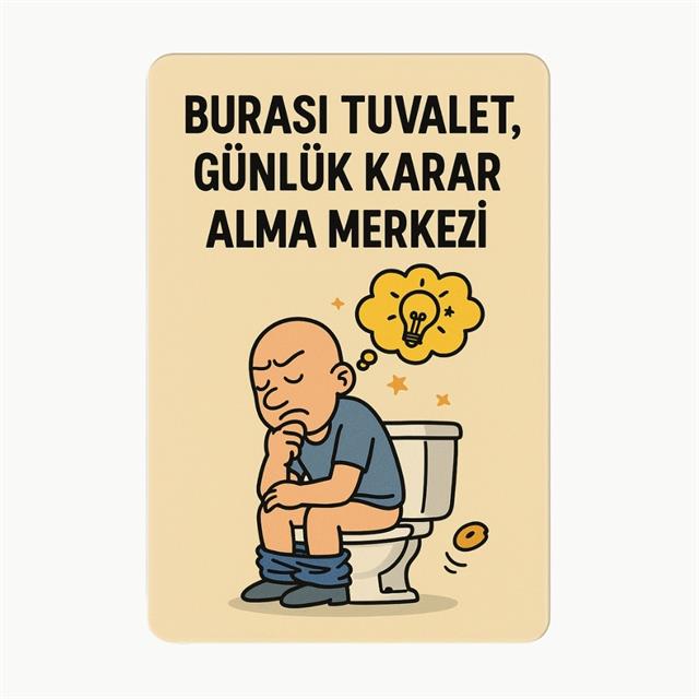 Komik WC Yazısı - Tuvalet Düşünce Merkezi