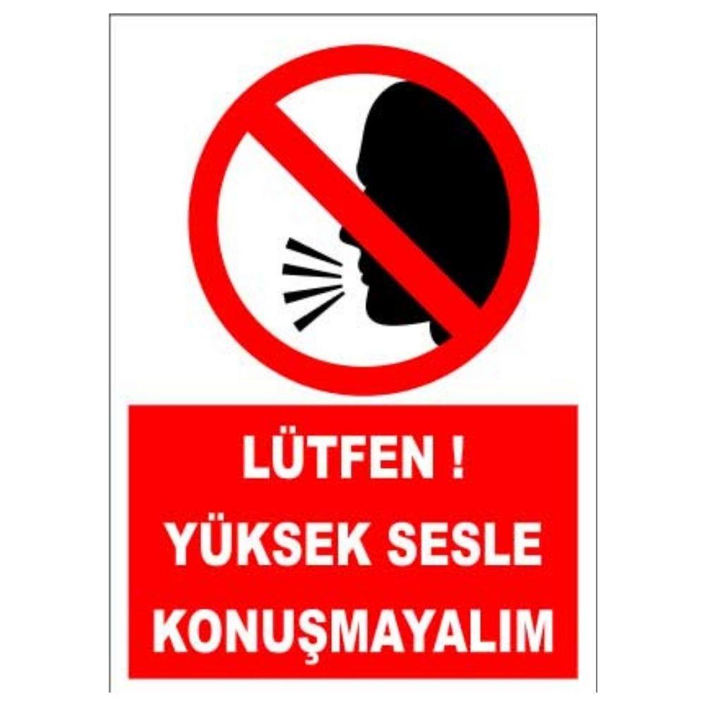 Lütfen Yüksek Sesle Konuşmayalım