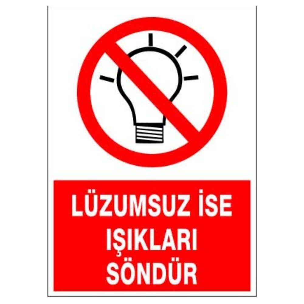 Lüzumsuz İse Işıkları Söndür