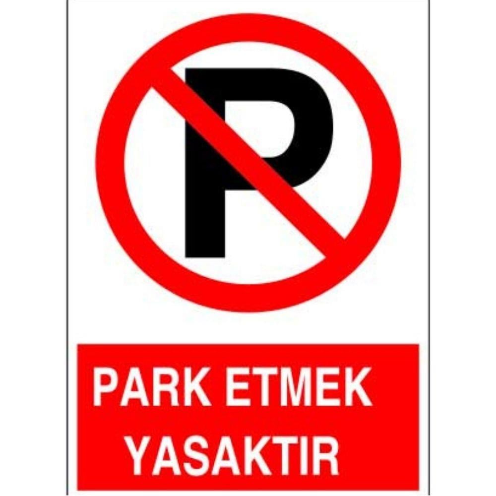 Park Etmek Yasaktır