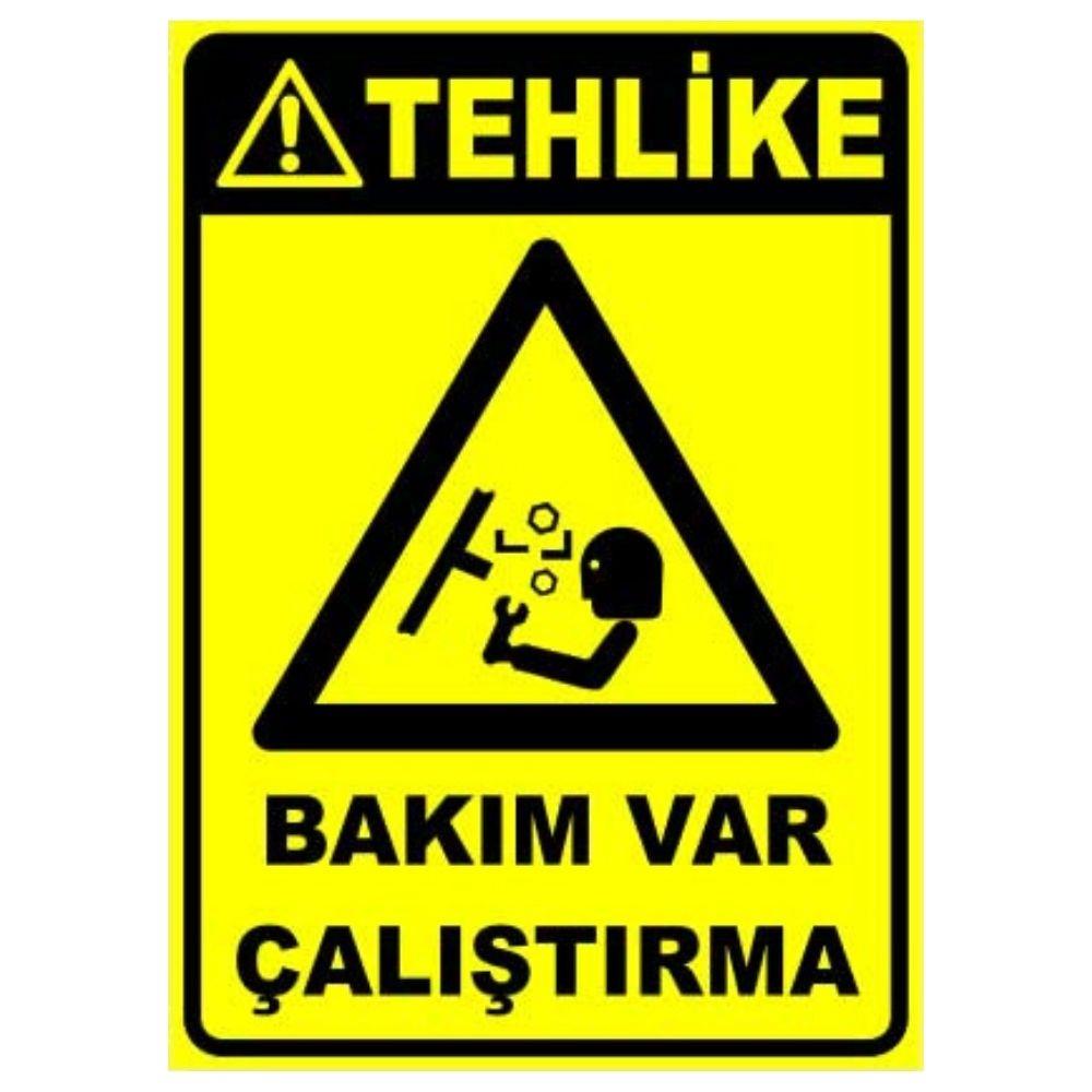 Tehlike Uyarı Levhası Bakım Var Çalıştırma