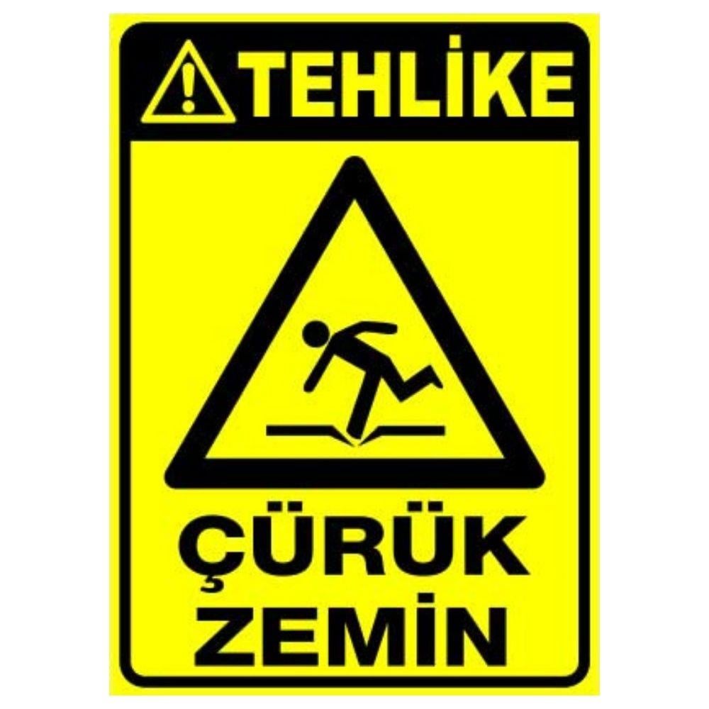 Tehlike Uyarı Levhası Çürük Zemin
