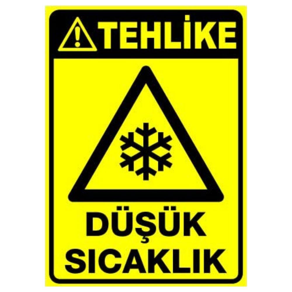 Tehlike Uyarı Levhası Düşük Sıcaklık