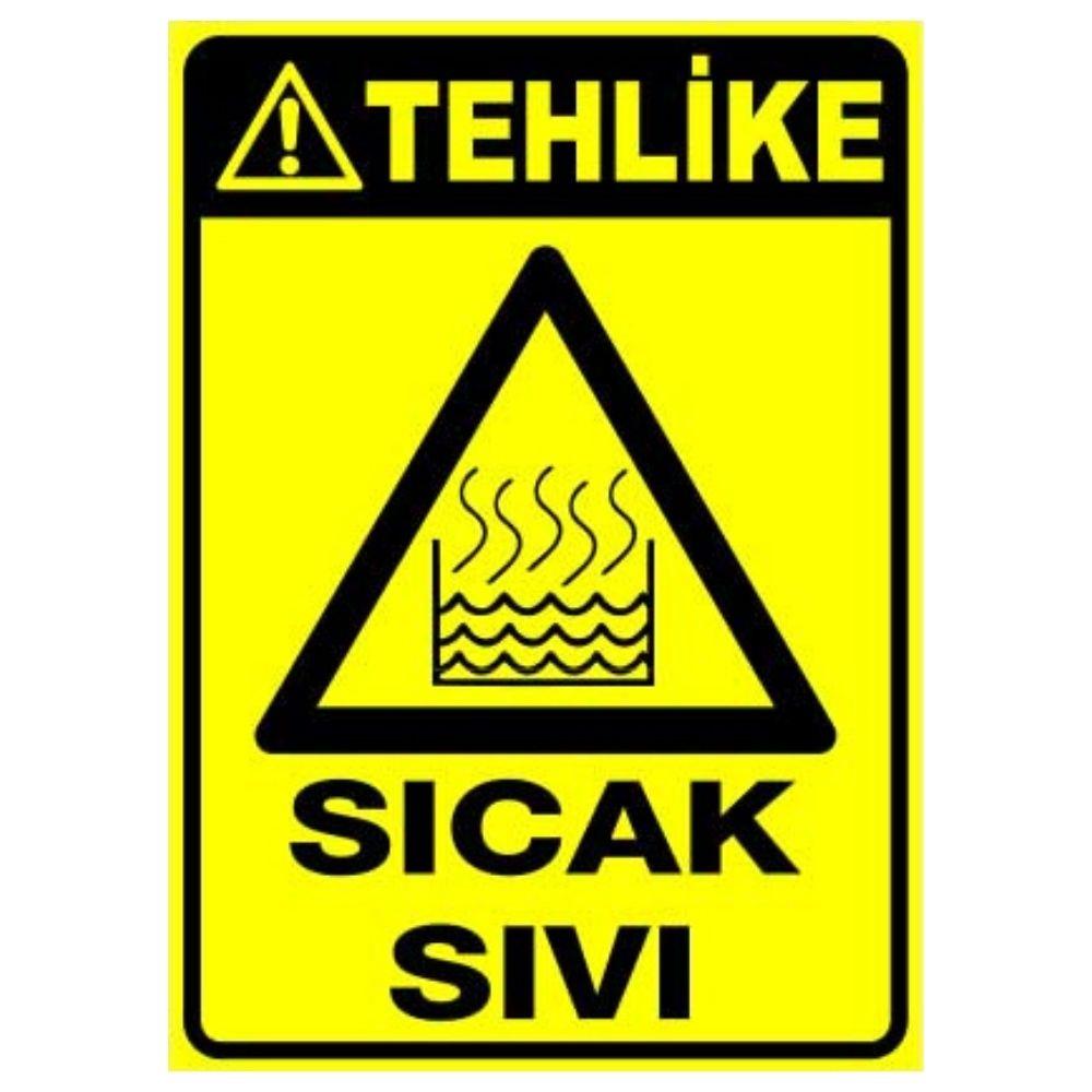 Tehlike Uyarı Levhası Sıcak Sıvı