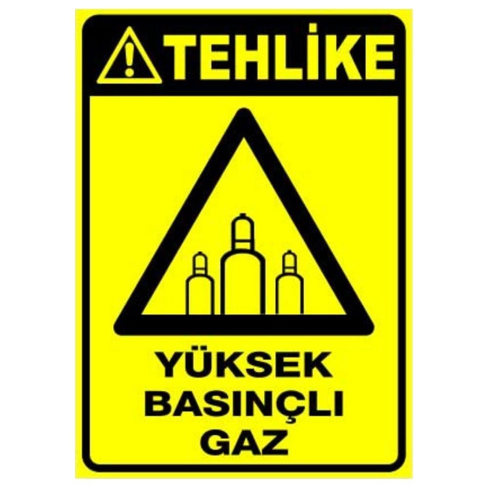 Tehlike Uyarı Levhası Yüksek Basınçlı Gaz