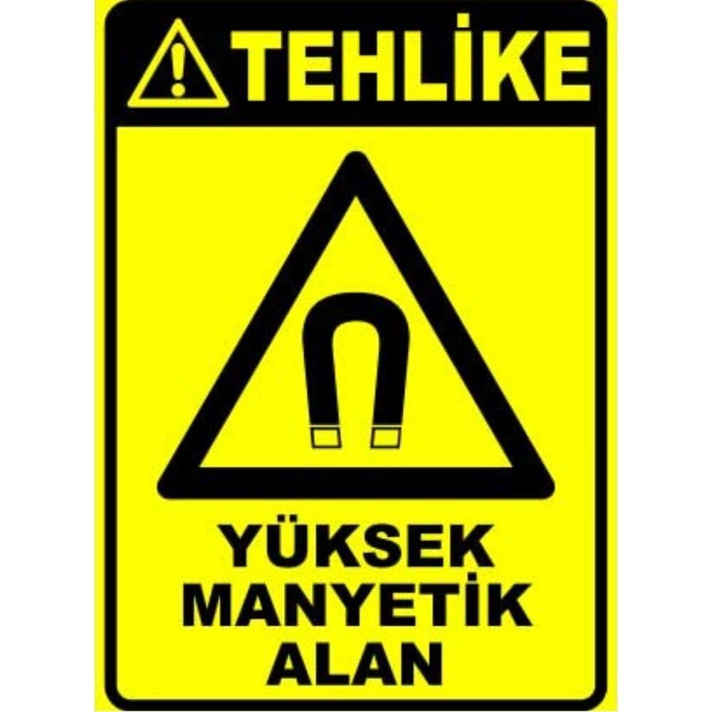 Tehlike Uyarı Levhası Yüksek Manyetik Alan