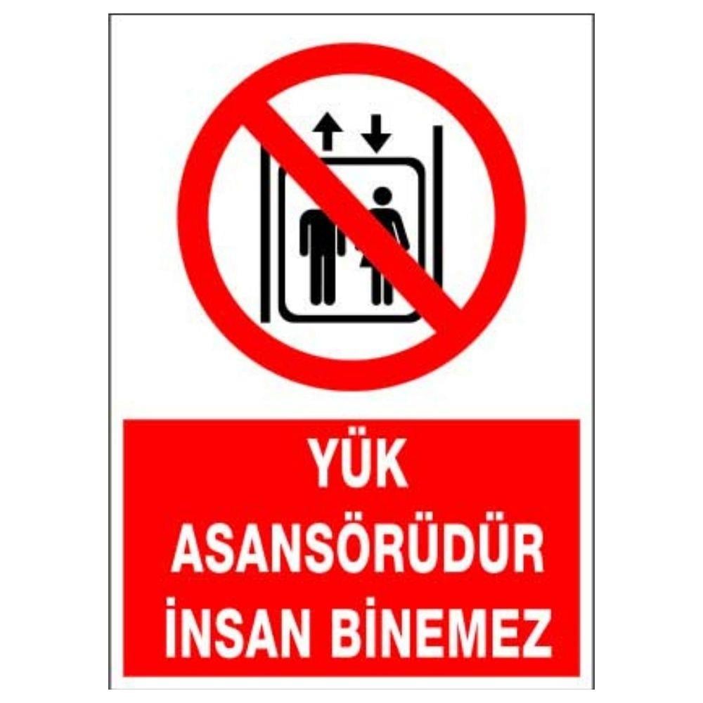 Yük Asansörüdür İnsan Binemez