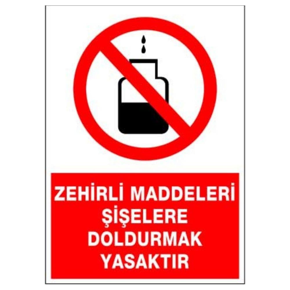 Zehirli Maddeleri Şişelere Doldurmak Yasaktır